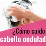 Pelo ondulado en hombre – Cuidados y productos