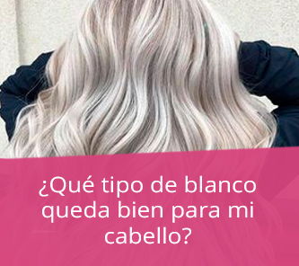 tipos cabello blanco