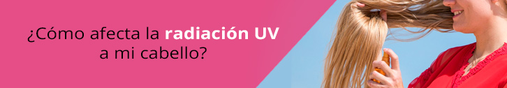 como afecta rayos Uv en el cabello