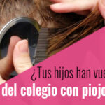 Vuelta al cole - Que hacer si hay piojos en el colegio